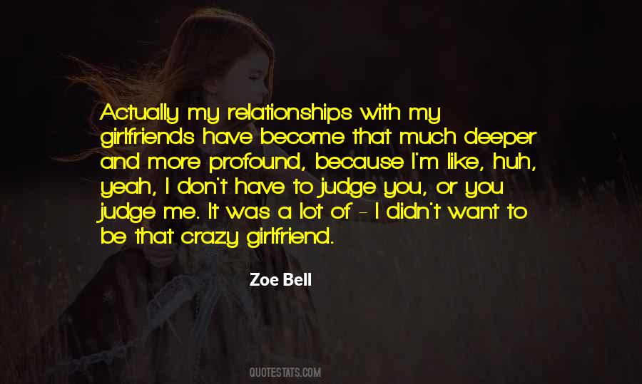 Be My Girlfriend Quotes #1580856