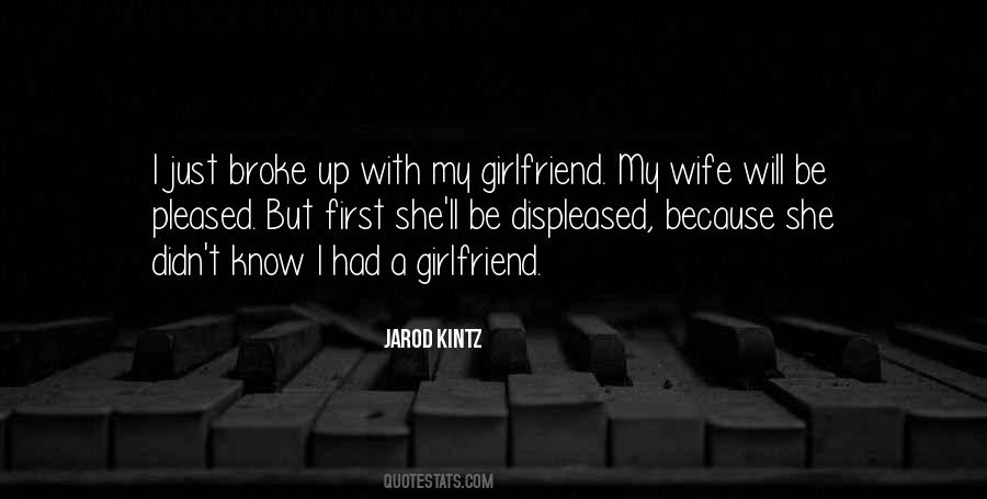 Be My Girlfriend Quotes #1589029