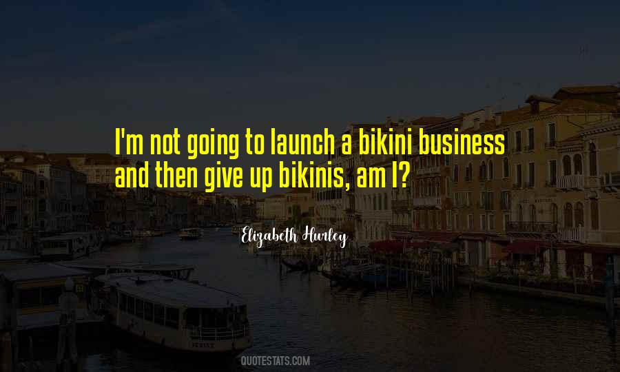 Quotes About Going To Give Up #168730