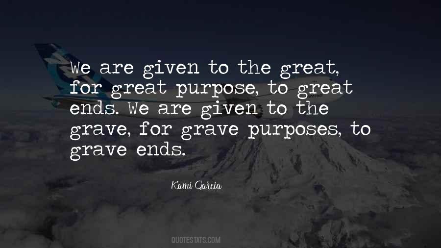 Great Purpose Quotes #147585