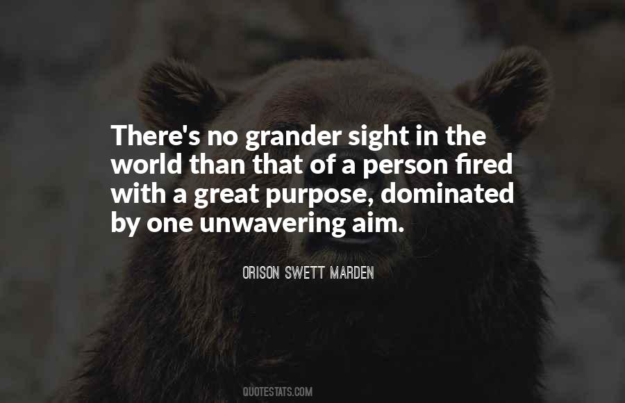 Great Purpose Quotes #600535