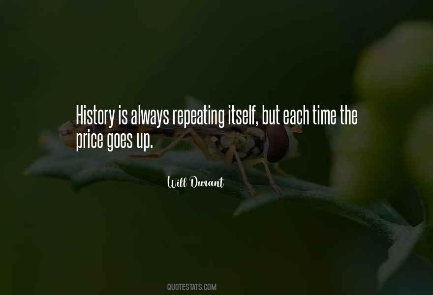 Quotes About History Repeating Itself #170682