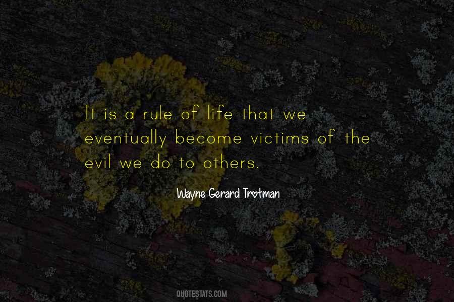 Quotes About Rule Of Life #1572589