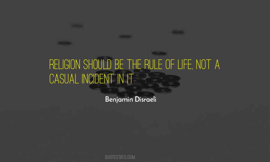 Quotes About Rule Of Life #1864279