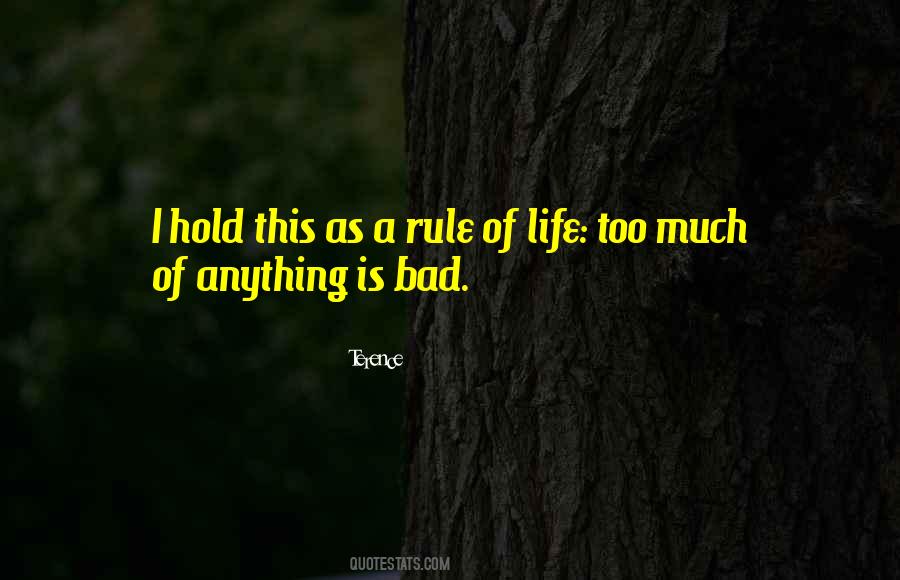 Quotes About Rule Of Life #556535