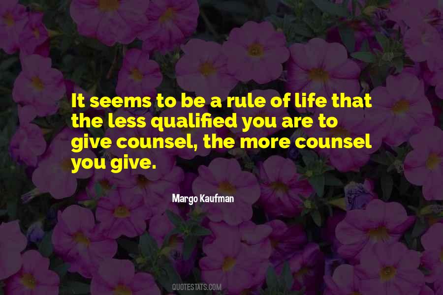 Quotes About Rule Of Life #848699