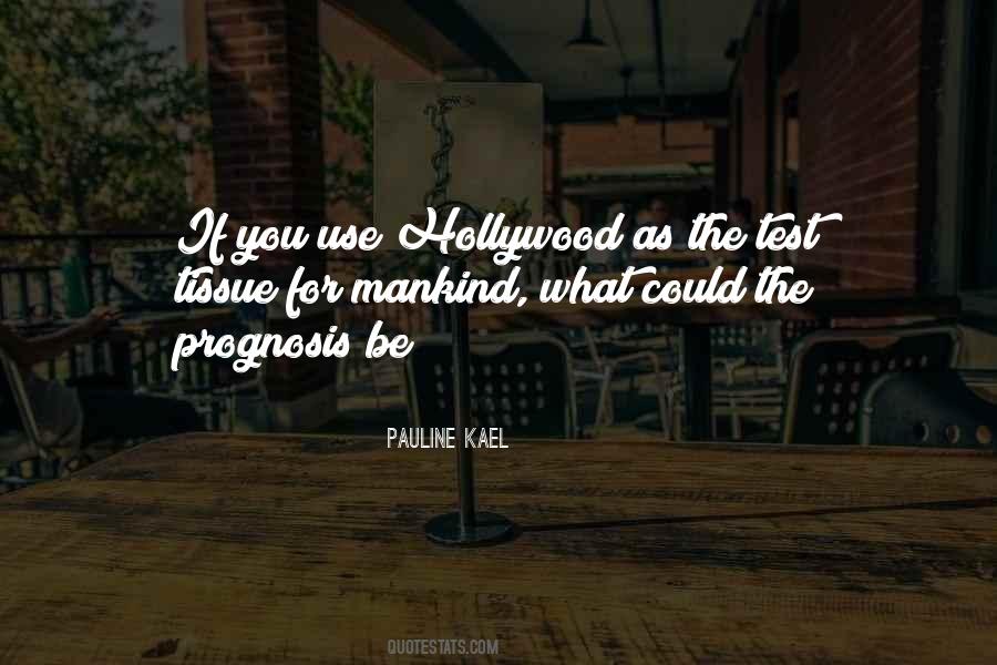 Quotes About Prognosis #1282585