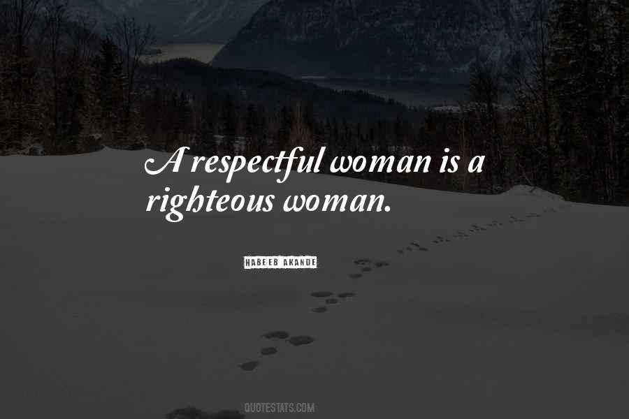 Respectful Woman Quotes #1578784