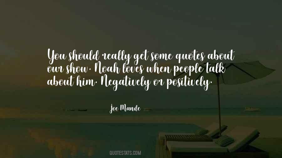 Talk Positively Quotes #1128797