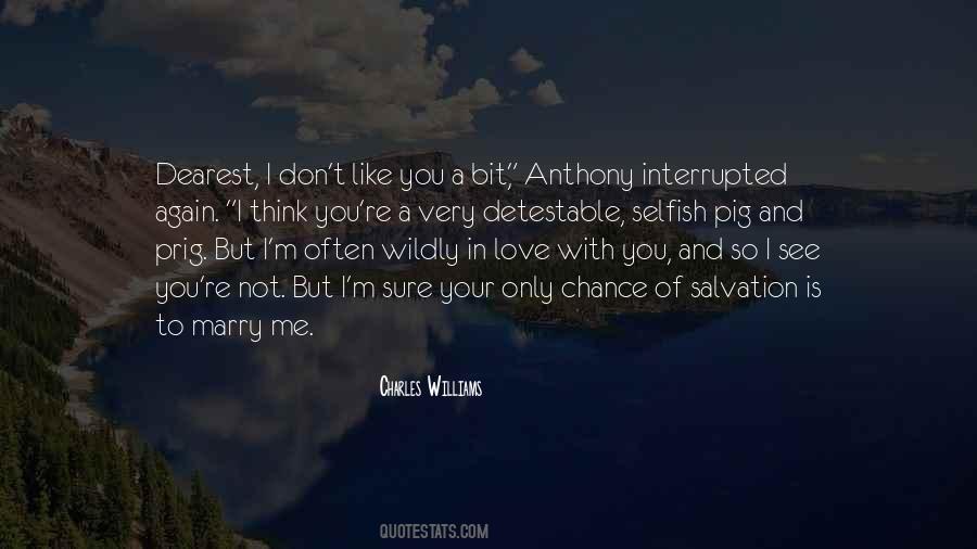 Quotes About Interrupted Love #1628141