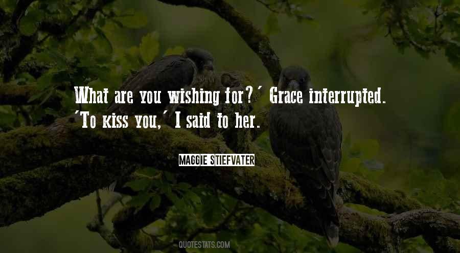 Quotes About Interrupted Love #995621