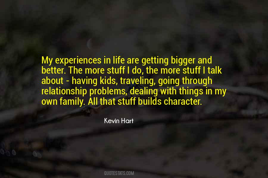 Quotes About Experiences In Life #261848
