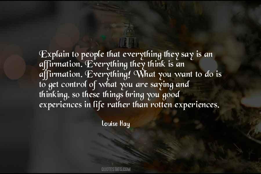 Quotes About Experiences In Life #812309