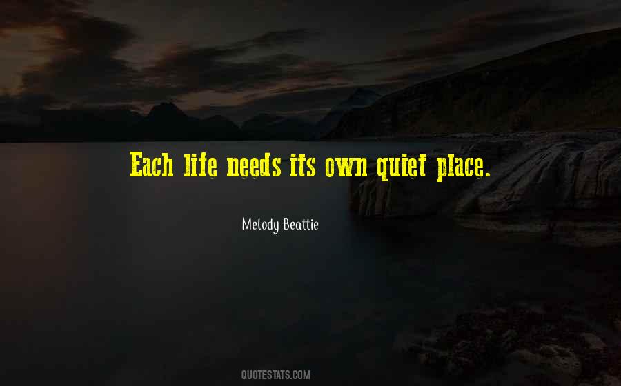 Life Needs Quotes #1156106