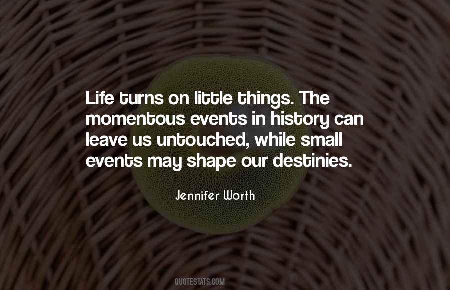 Small Events Quotes #1038851