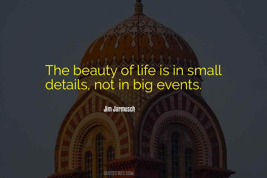 Small Events Quotes #1282190