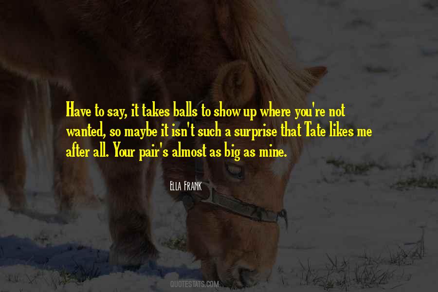 Quotes About Your Likes #336605