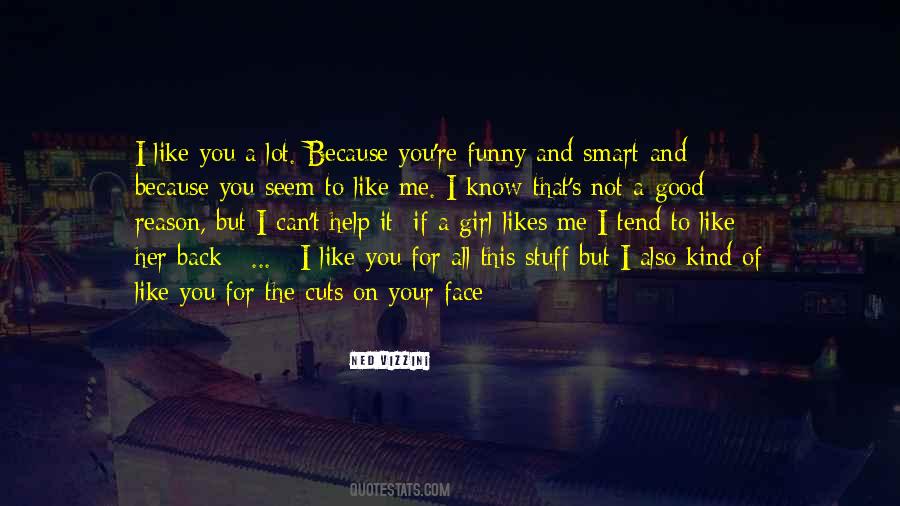 Quotes About Your Likes #651263