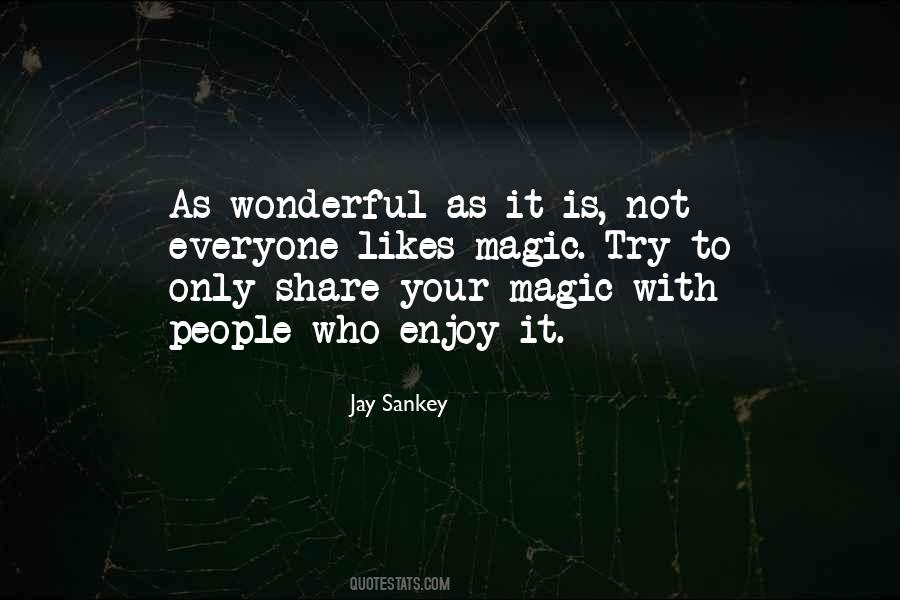 Quotes About Your Likes #814276