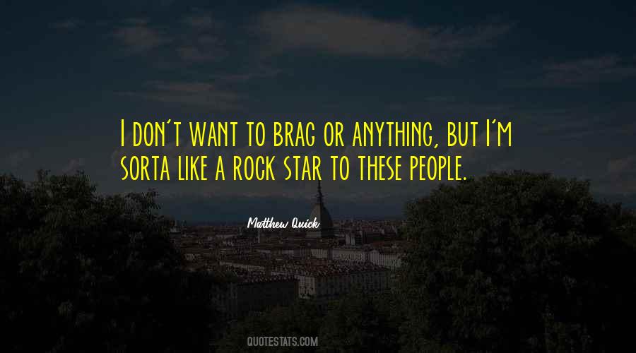 Rock Star Quotes #1090728