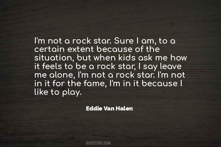 Rock Star Quotes #1257461