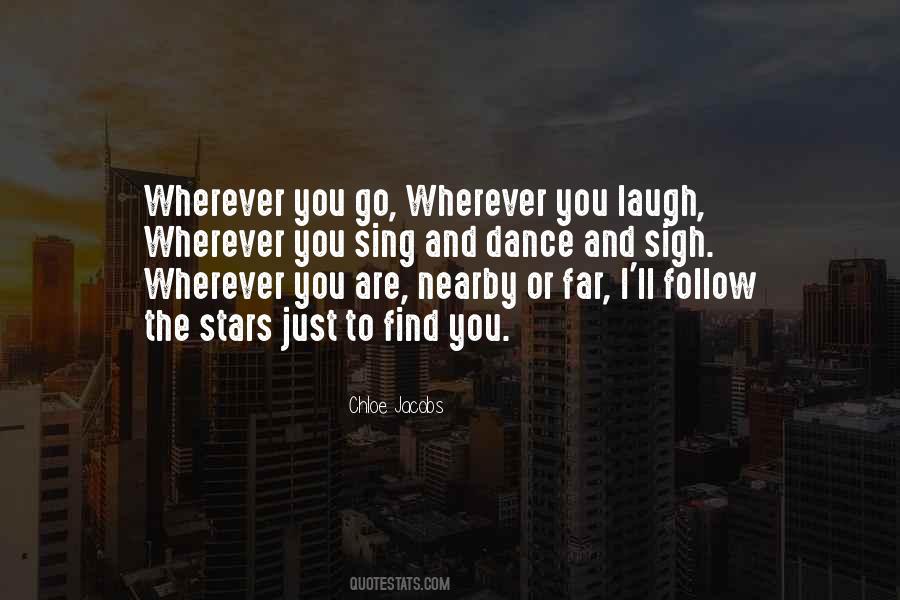 Quotes About Wherever You Are #1368745