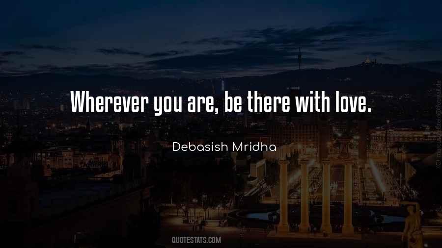 Quotes About Wherever You Are #1509437