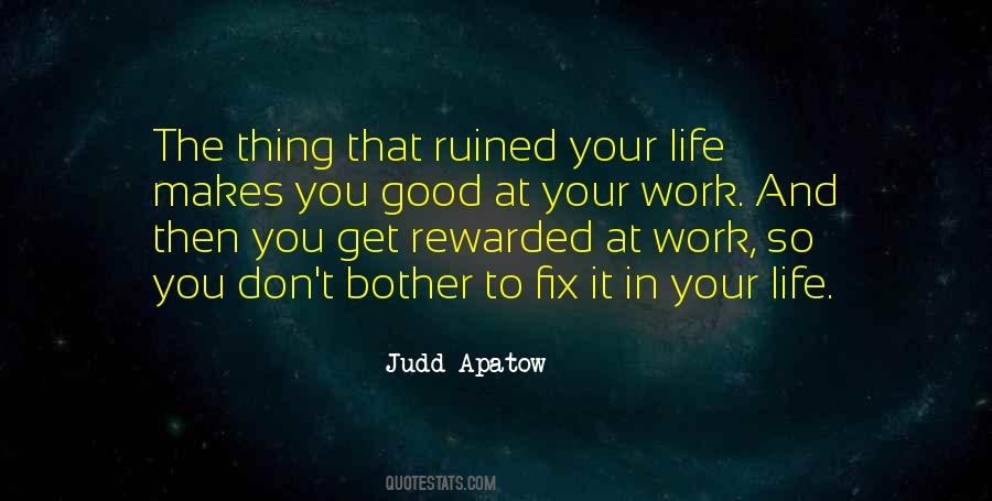 Quotes About Ruined Life #819016