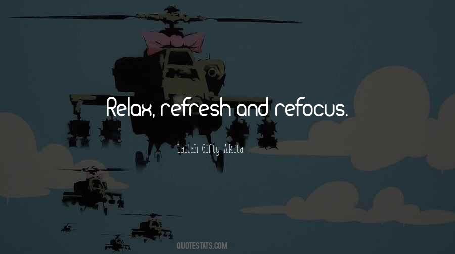 Quotes About Refocus #322514