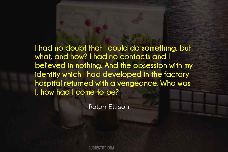 Quotes About Identity #1822103