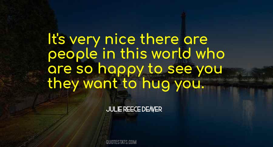 Quotes About Nice To See You #755149