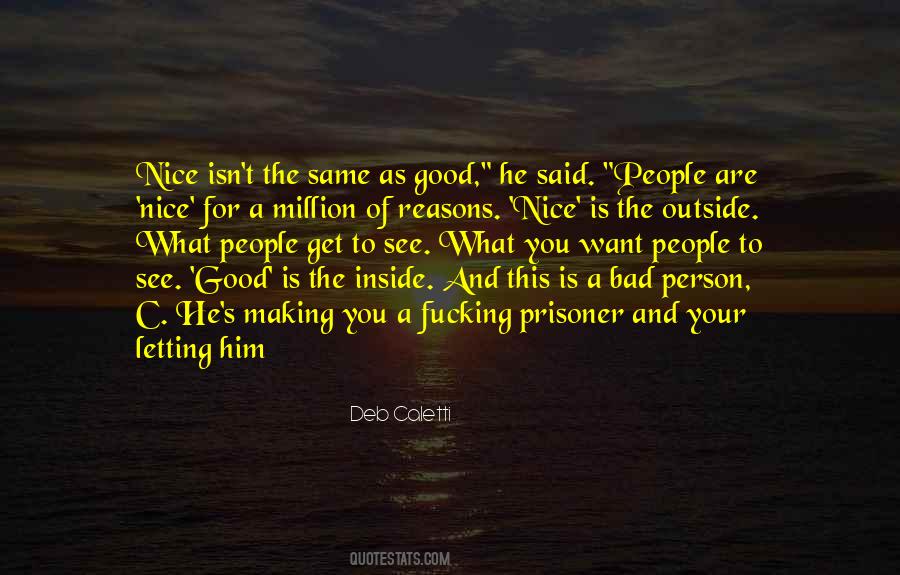 Quotes About Nice To See You #773937