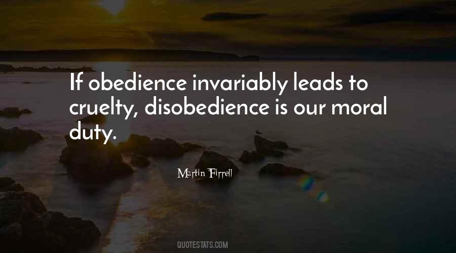 Disobedience And Obedience Quotes #1556481