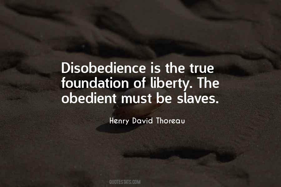 Disobedience And Obedience Quotes #674515