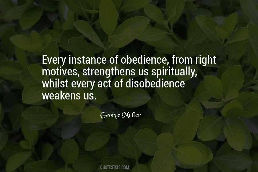 Disobedience And Obedience Quotes #729101