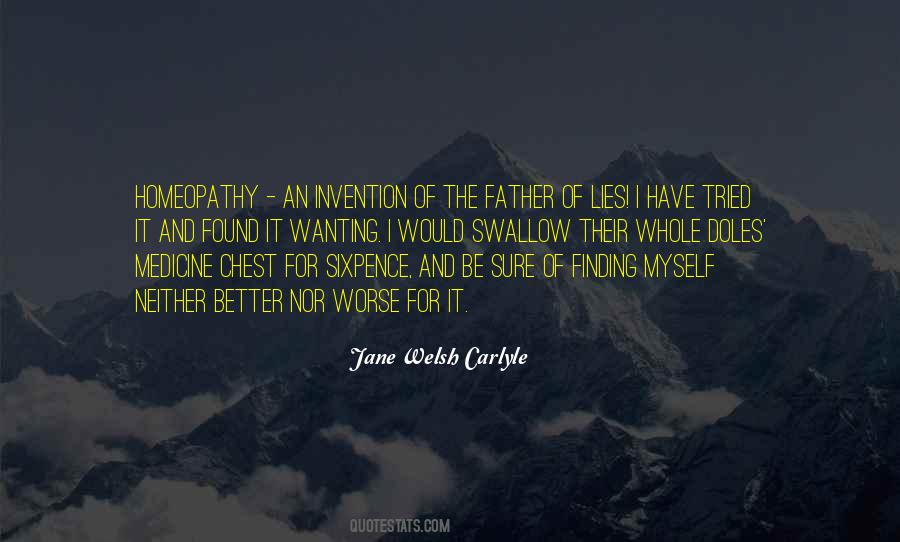 Quotes About Finding A Better Way #610796