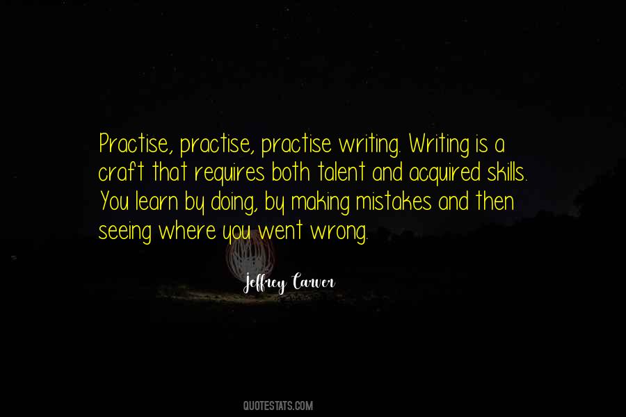 Quotes About Writing Skills #1115631