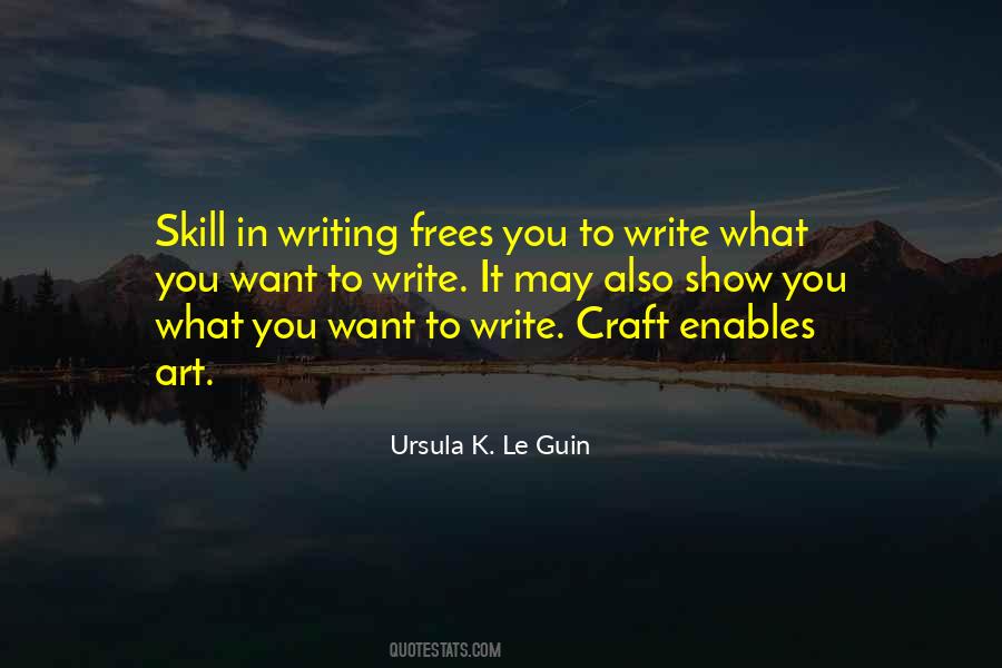 Quotes About Writing Skills #1538339