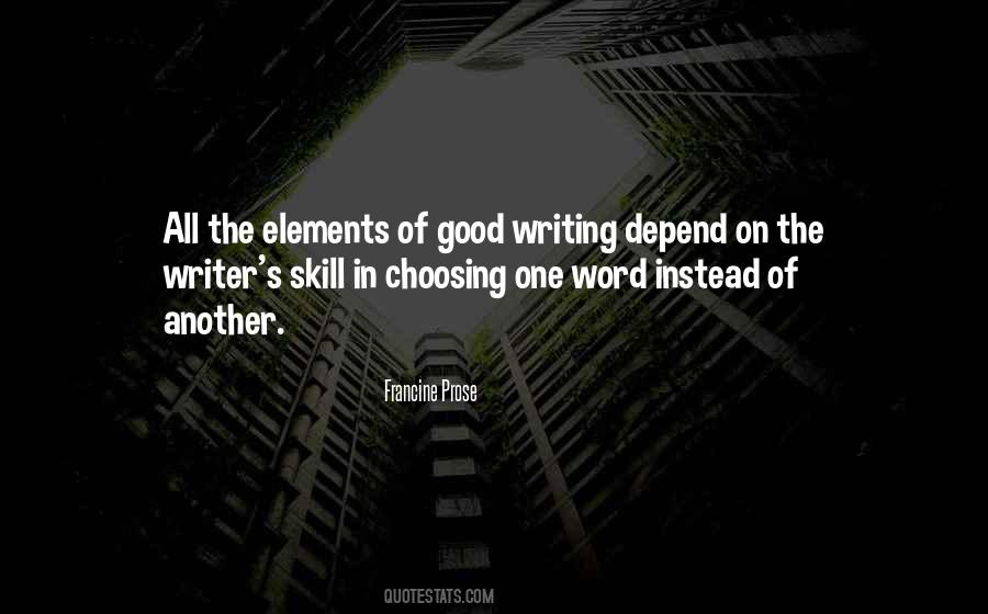 Quotes About Writing Skills #1737466