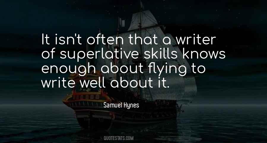 Quotes About Writing Skills #532316