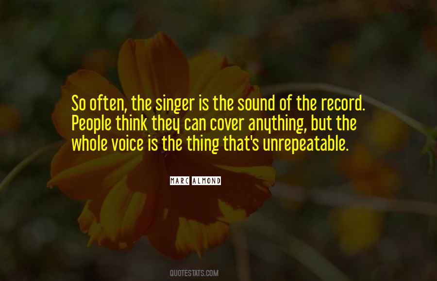 Quotes About A Singer's Voice #1461216