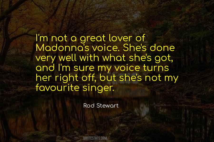Quotes About A Singer's Voice #1551562