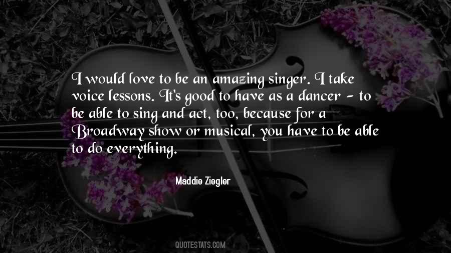 Quotes About A Singer's Voice #1575543