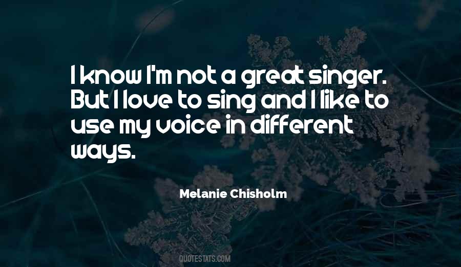 Quotes About A Singer's Voice #275961