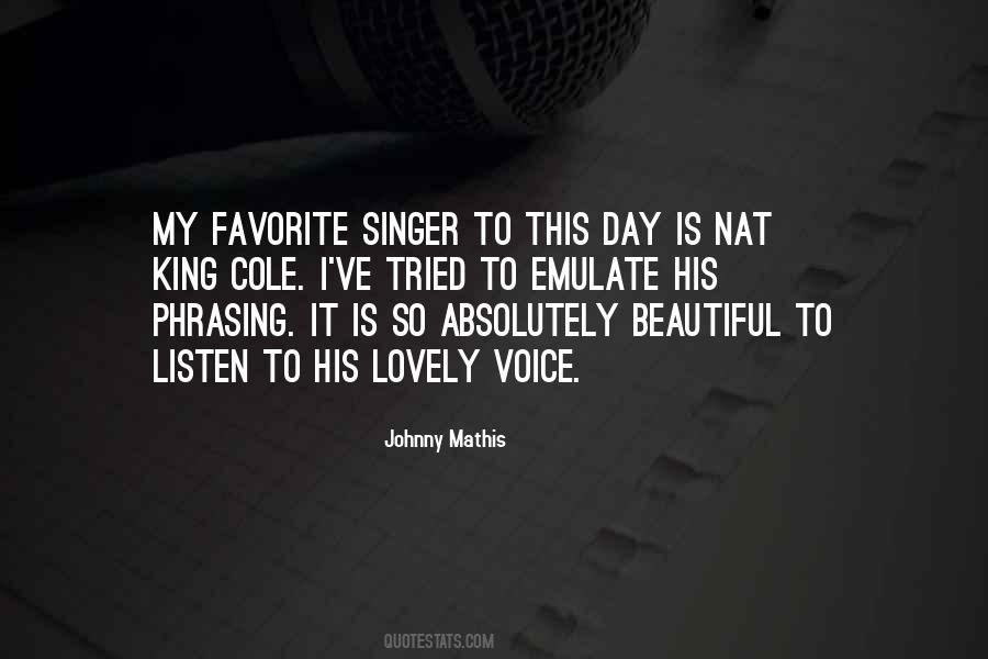 Quotes About A Singer's Voice #338555