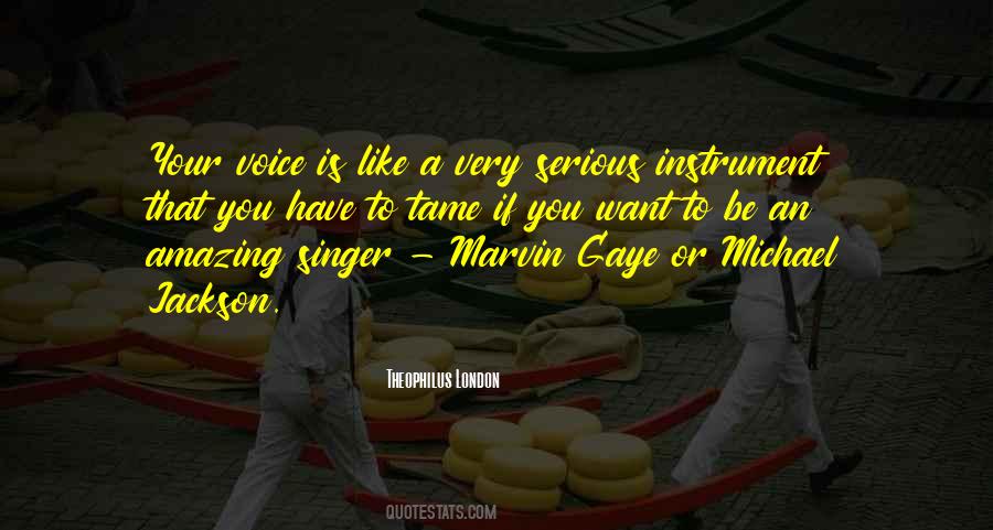 Quotes About A Singer's Voice #445456