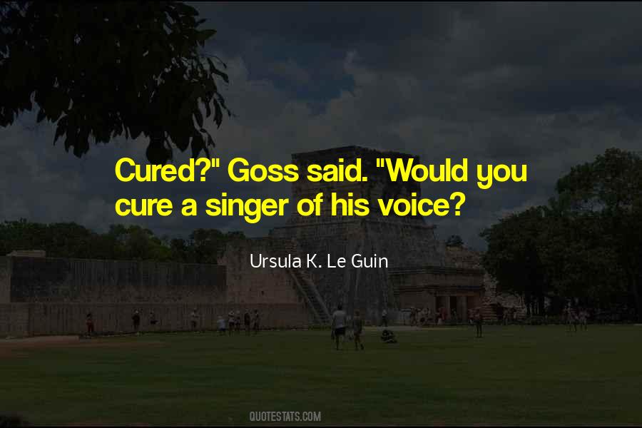 Quotes About A Singer's Voice #759504