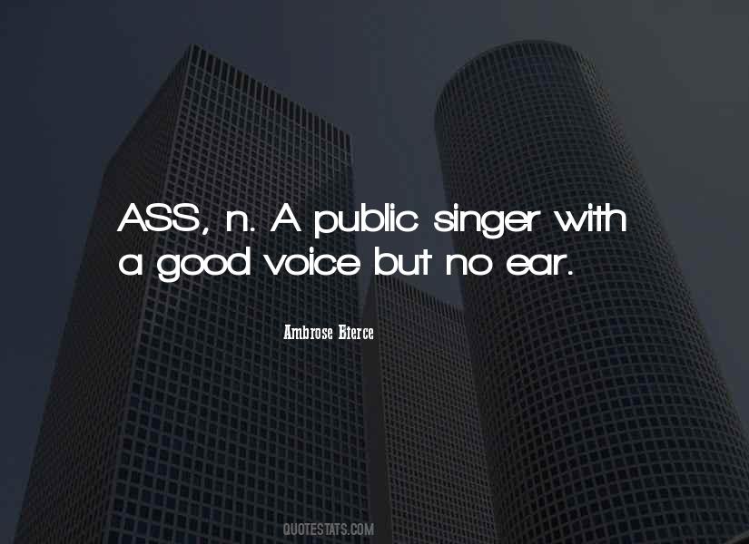 Quotes About A Singer's Voice #894697