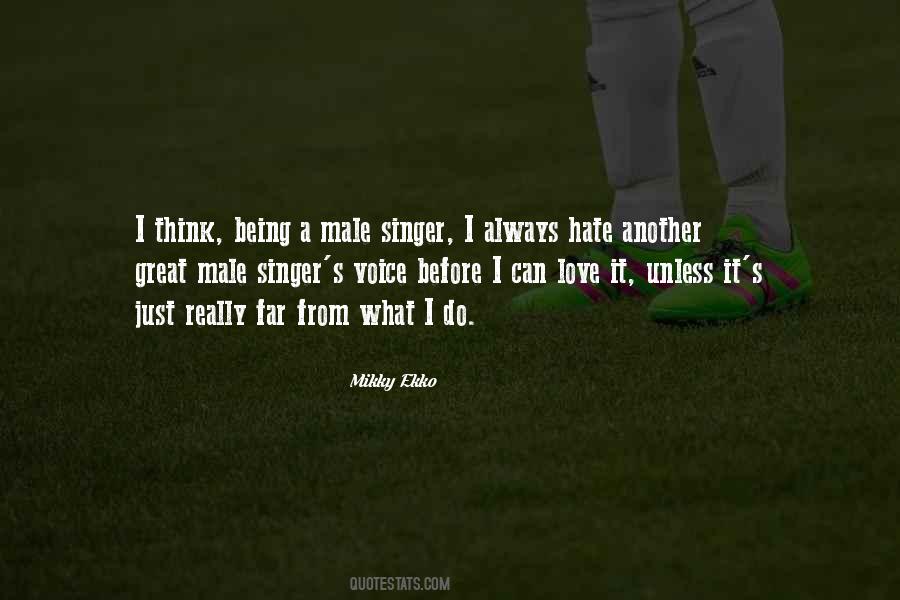 Quotes About A Singer's Voice #990069