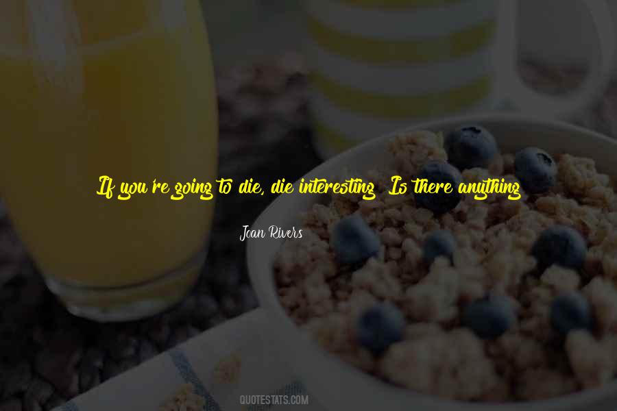 No Time To Die Quotes #1306702